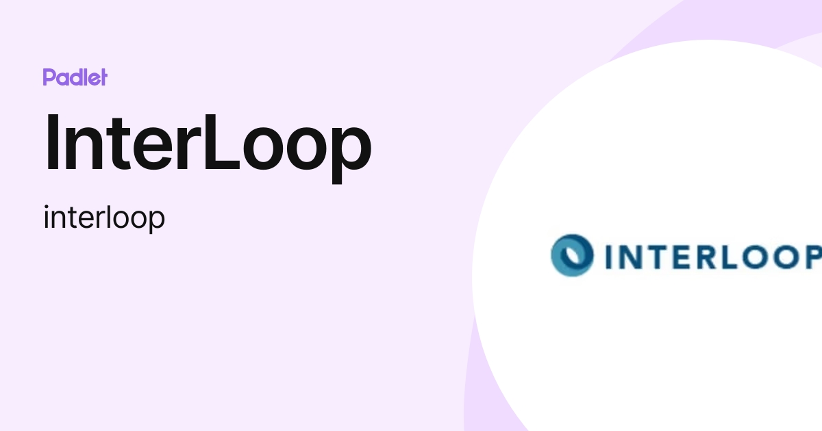 InterLoop (interloop) profile | Padlet
