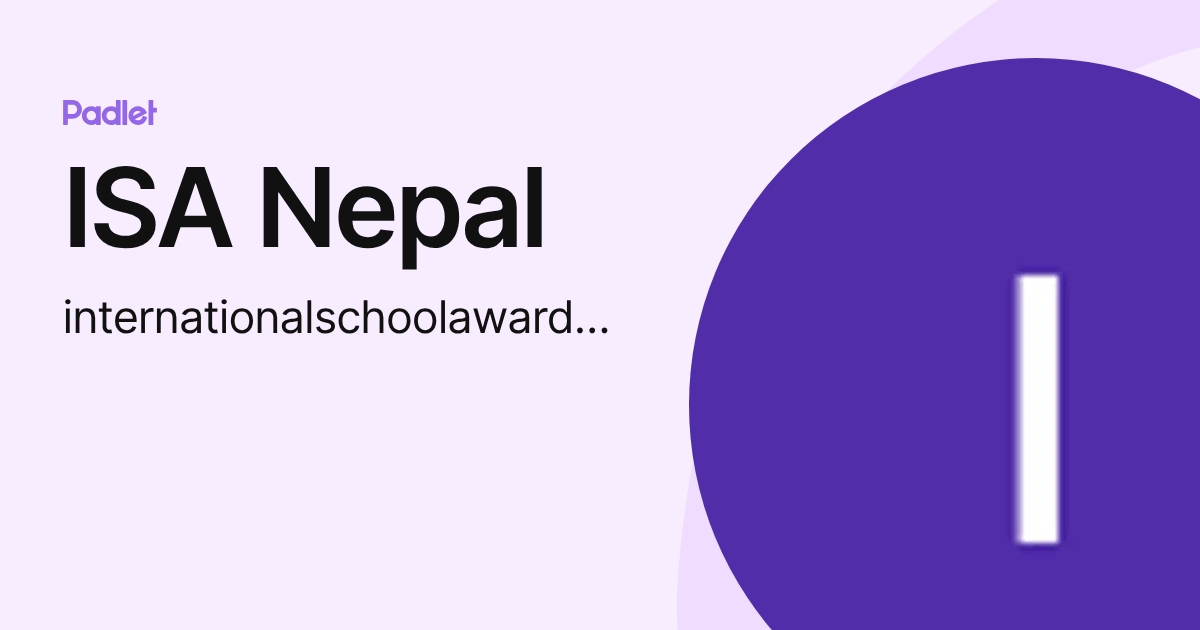 ISA Nepal (internationalschoolawardnepal) profile | Padlet