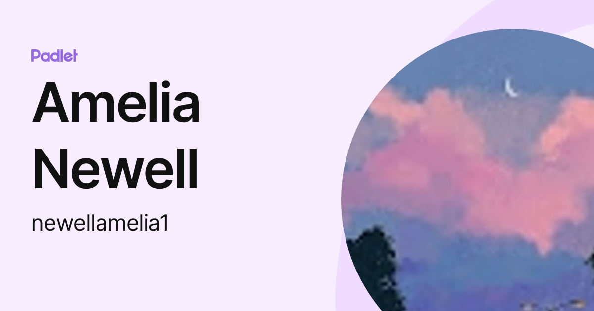 Amelia Newell (newellamelia1) profile | Padlet