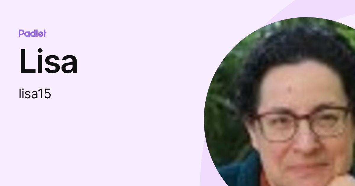 Lisa (lisa15) profile | Padlet