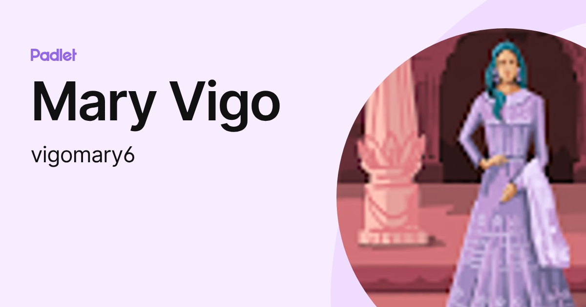Mary Vigo (vigomary6) profile | Padlet