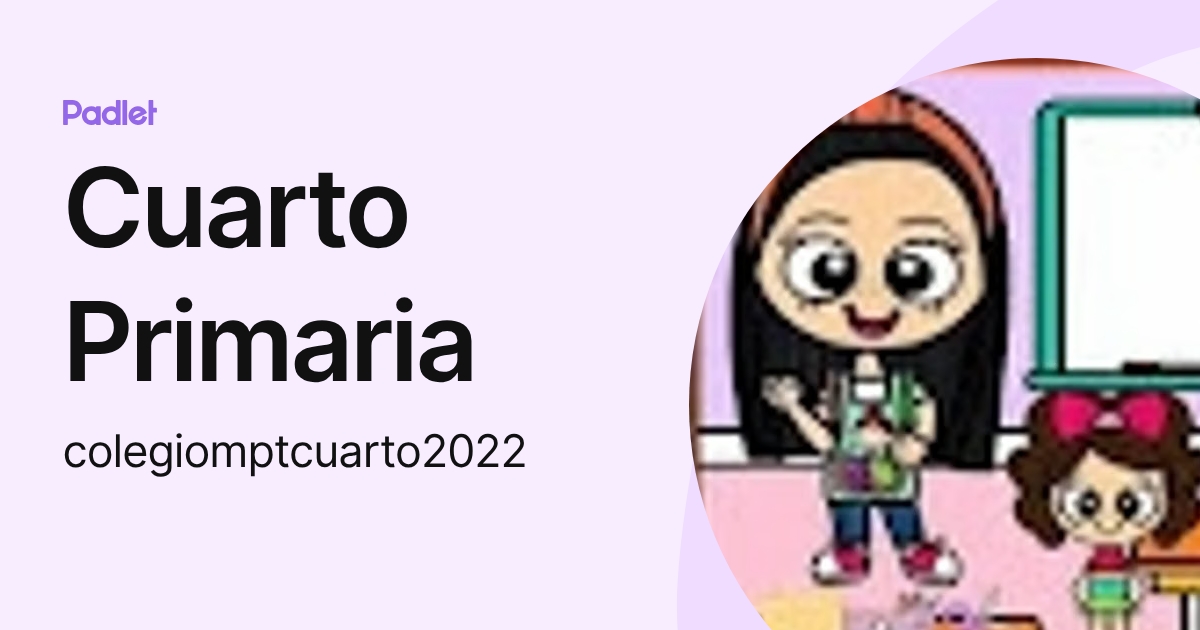 Cuarto Primaria (colegiomptcuarto2022) profile | Padlet