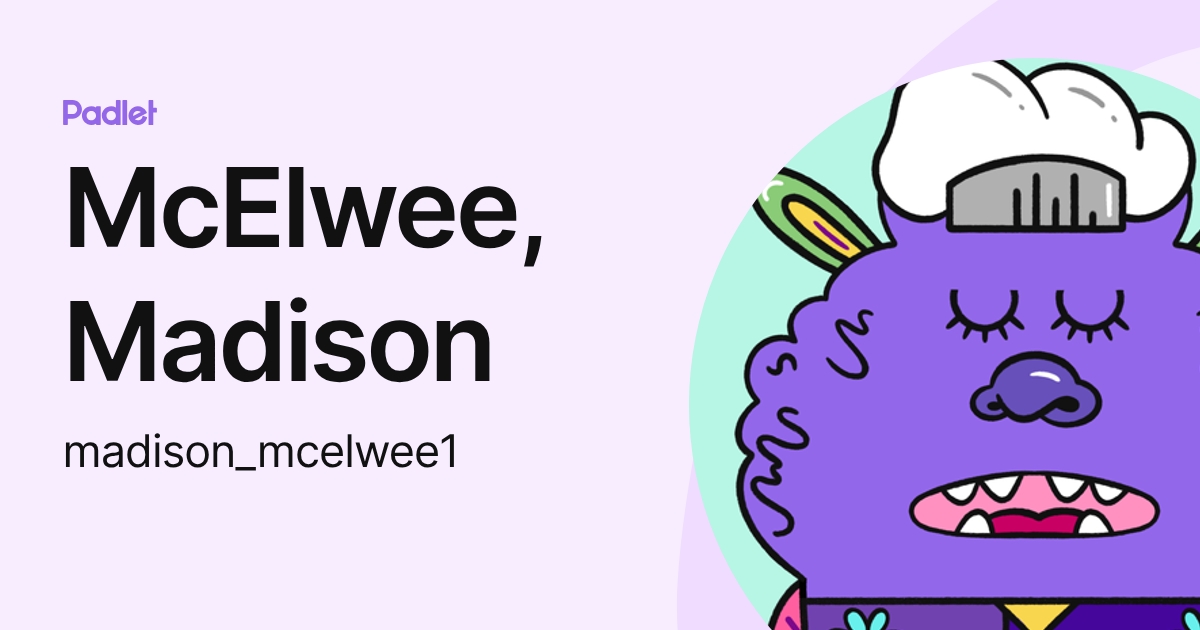 McElwee, Madison (madison_mcelwee1) profile | Padlet