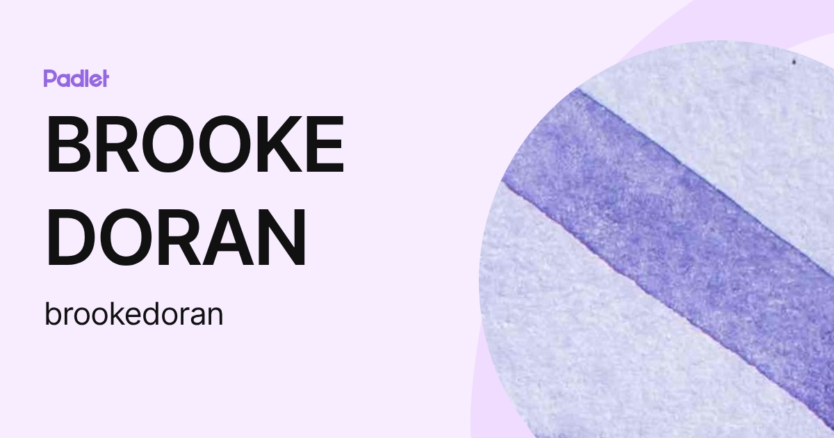 BROOKE DORAN (brookedoran) profile | Padlet