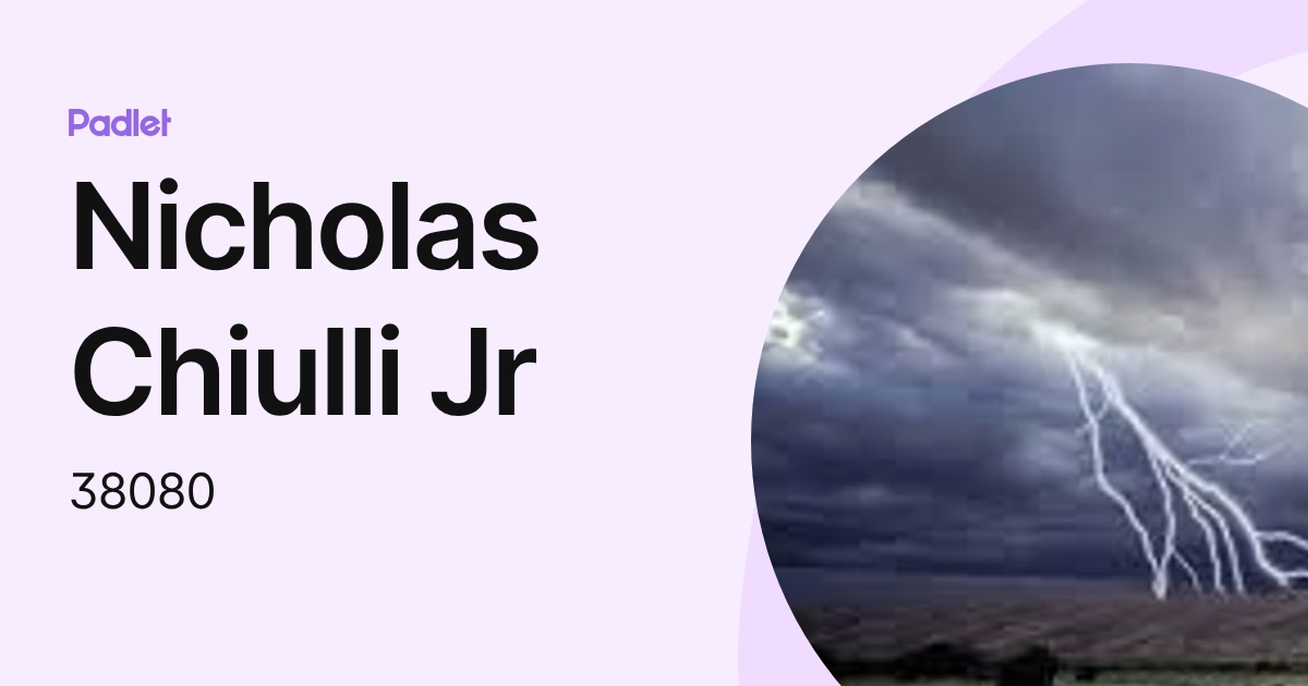 Nicholas Chiulli Jr (38080) profile | Padlet