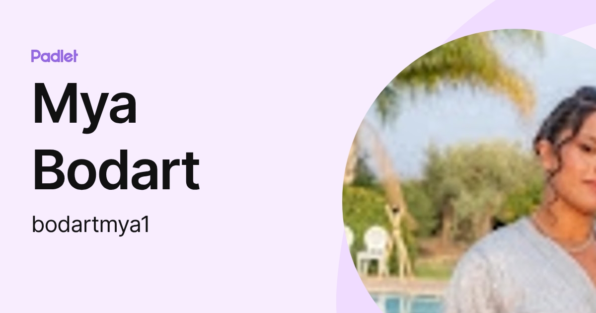Mya Bodart (bodartmya1) profile | Padlet