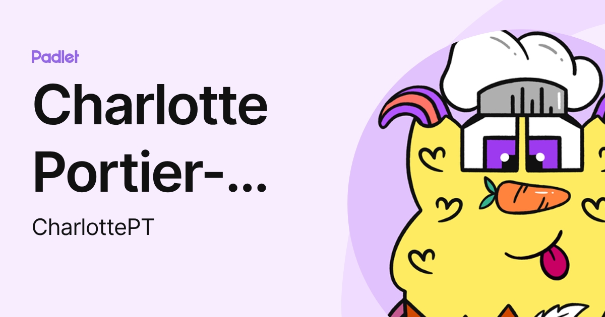 Charlotte Portier-Tock (CharlottePT) profile | Padlet