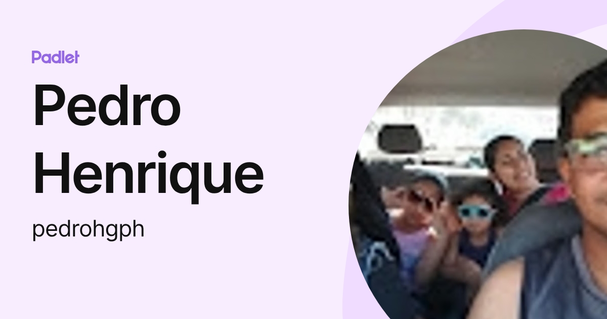 Pedro Henrique (pedrohgph) profile | Padlet