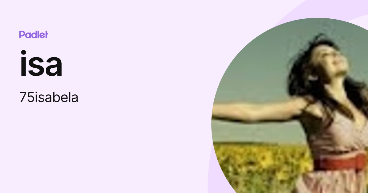 isa (75isabela) profile | Padlet