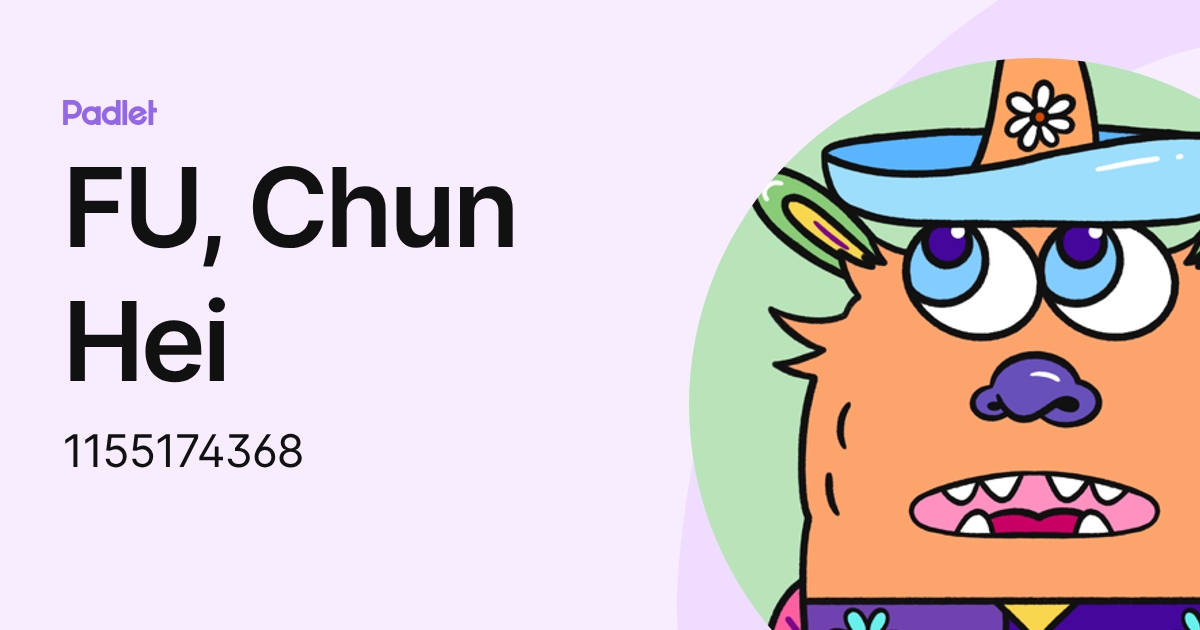 FU, Chun Hei (1155174368) profile | Padlet