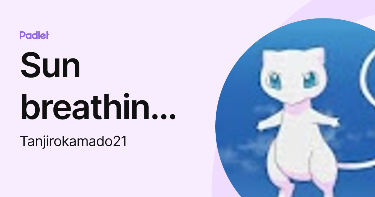 Sun breathing tanjiro (Tanjirokamado21) profile | Padlet