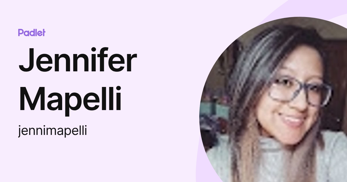 Jennifer Mapelli (jennimapelli) profile | Padlet