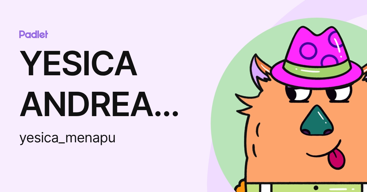 YESICA ANDREA MENA PULGARIN (yesica_menapu) profile | Padlet