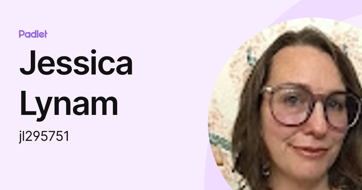 Jessica Lynam (jl295751) profile | Padlet