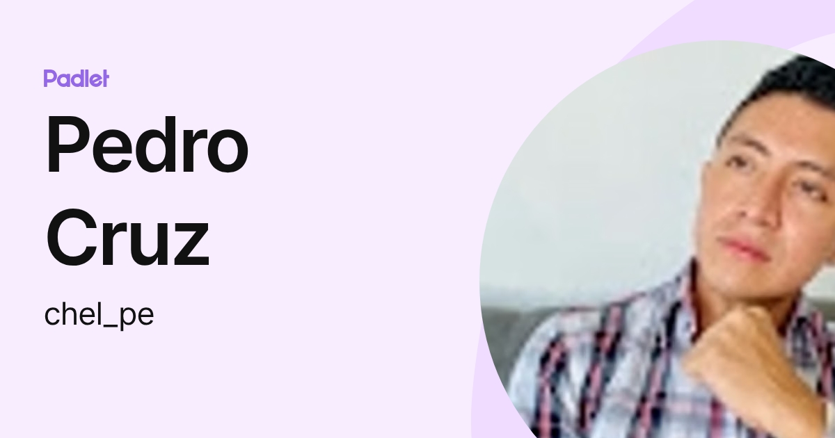 Pedro Cruz (chel_pe) profile | Padlet
