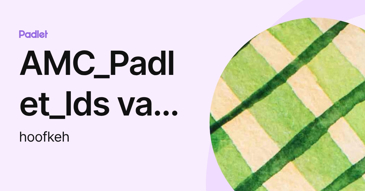 AMC_Padlet_Ids van Hove_CAE3 (hoofkeh) profile | Padlet