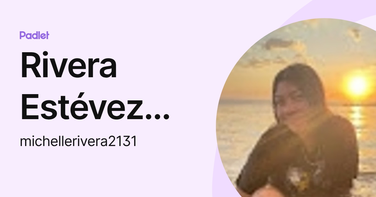 Rivera Estévez Nineth Michelle 2GC (michellerivera2131) profile | Padlet