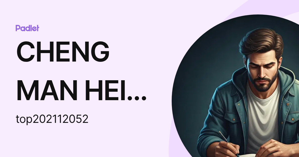 CHENG MAN HEI鄭文熙 (top202112052) profile | Padlet