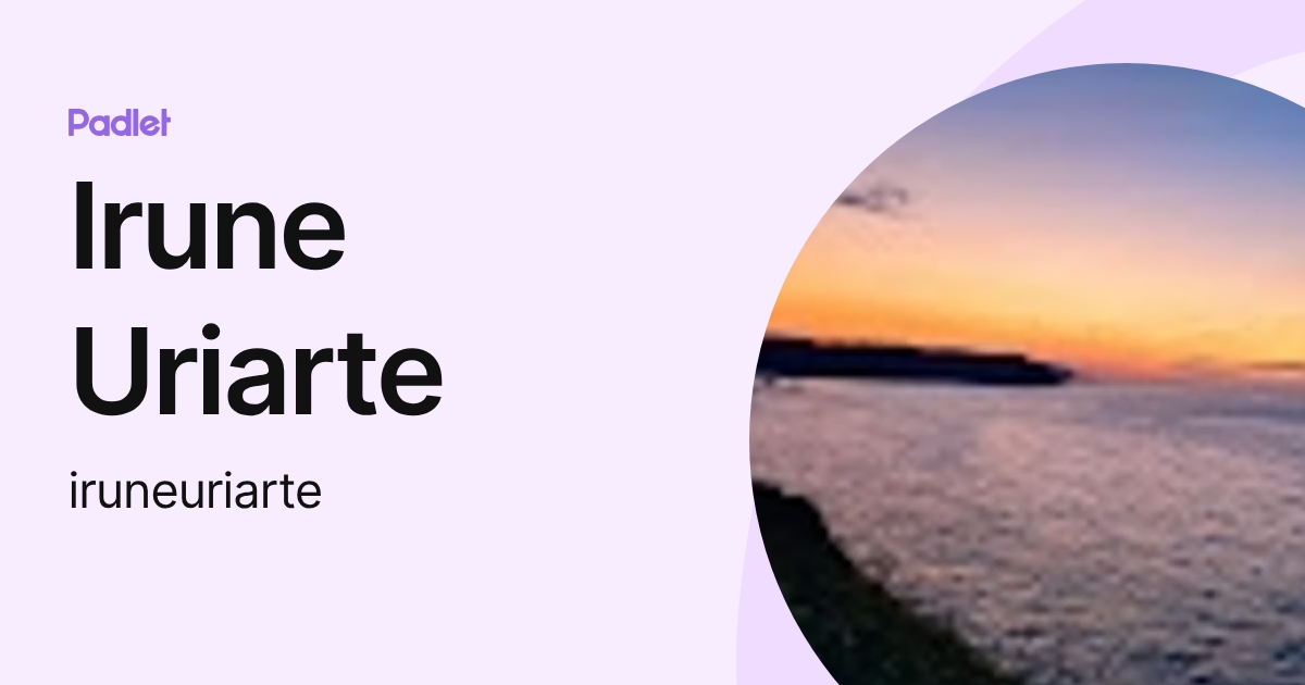 Irune Uriarte (iruneuriarte) profile | Padlet