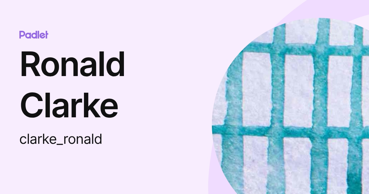 Ronald Clarke (clarke_ronald) profile | Padlet