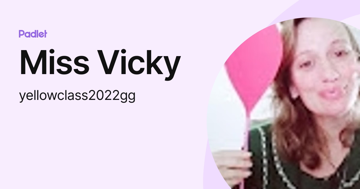 Miss Vicky (yellowclass2022gg) perfil | Padlet