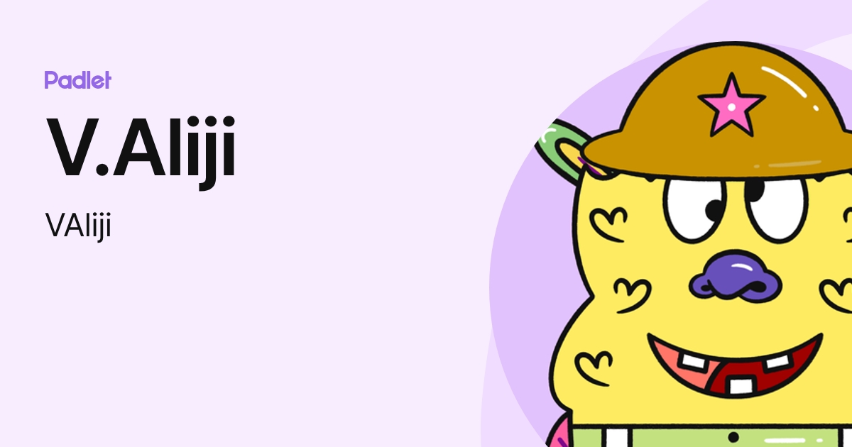 V.Aliji (VAliji) profile | Padlet