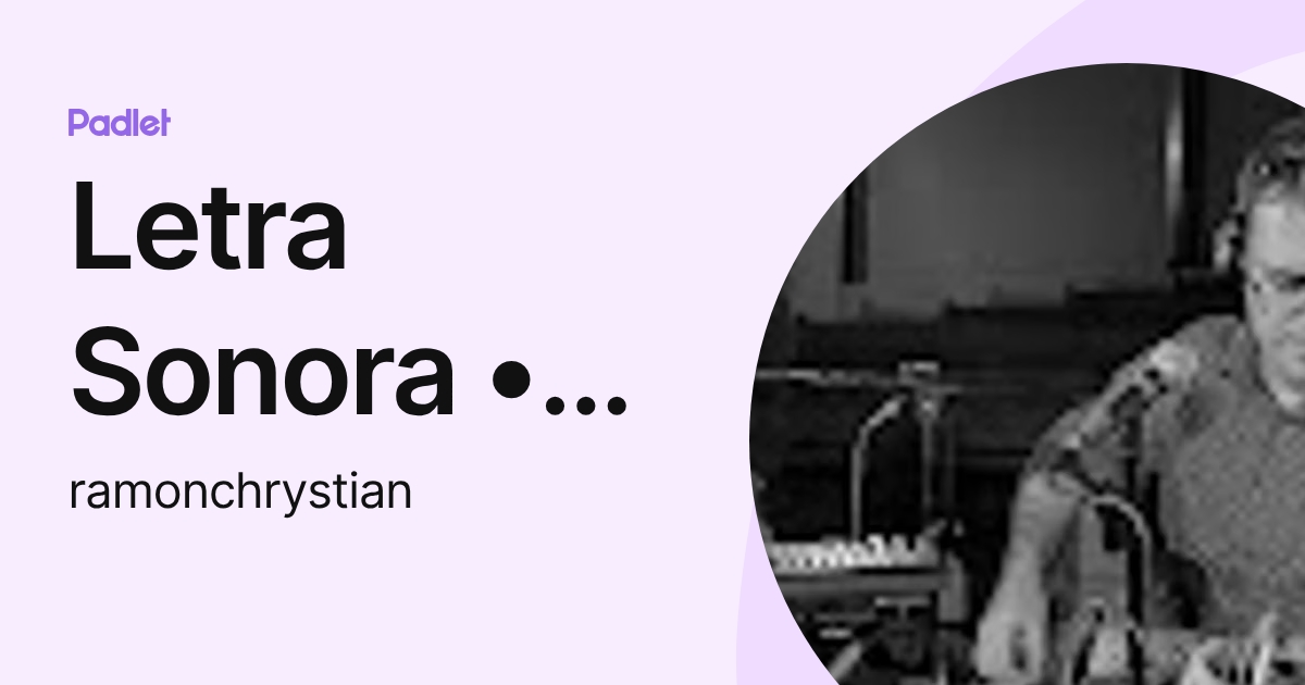 Letra Sonora • Ramon Chrystian (ramonchrystian) profile | Padlet