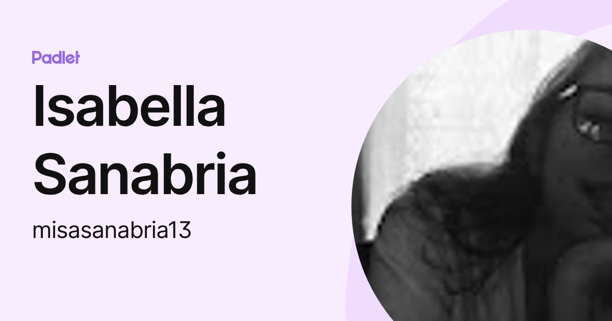 Isabella Sanabria (misasanabria13) profile | Padlet