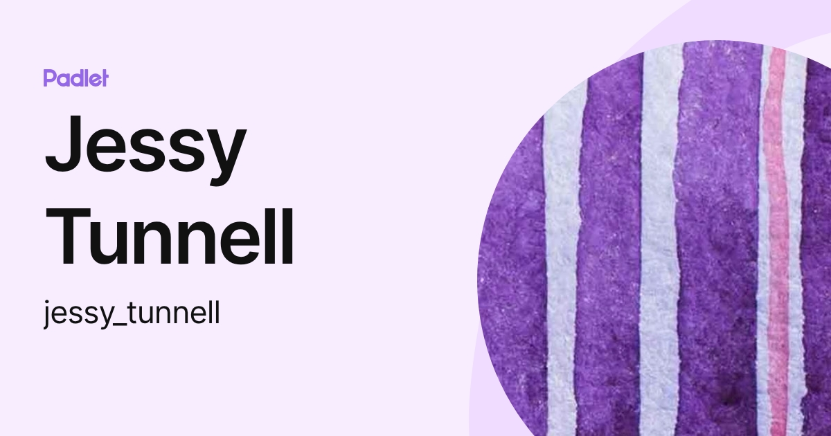 Jessy Tunnell (jessy_tunnell) profile | Padlet