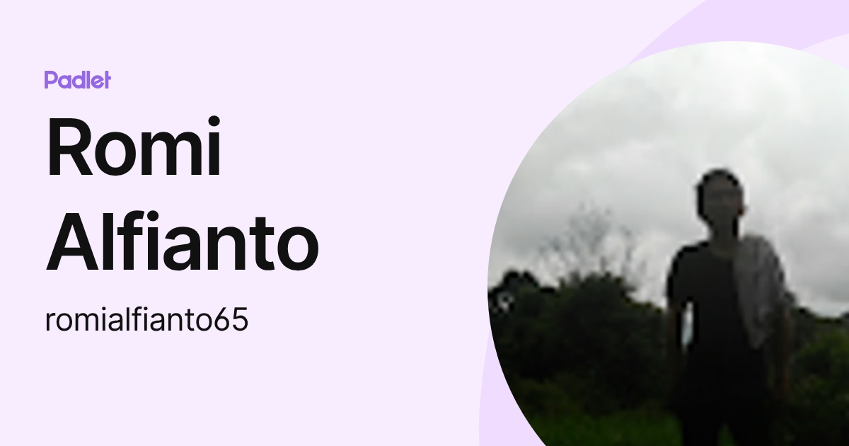 Romi Alfianto (romialfianto65) profile | Padlet