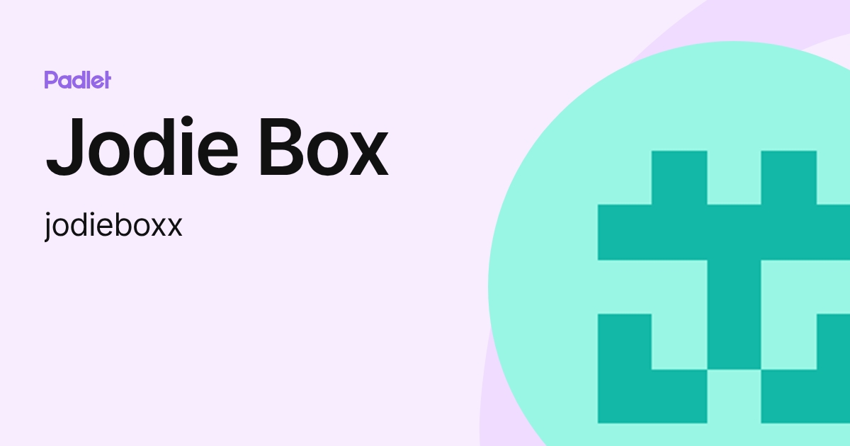 Jodie Box (jodieboxx) profile | Padlet
