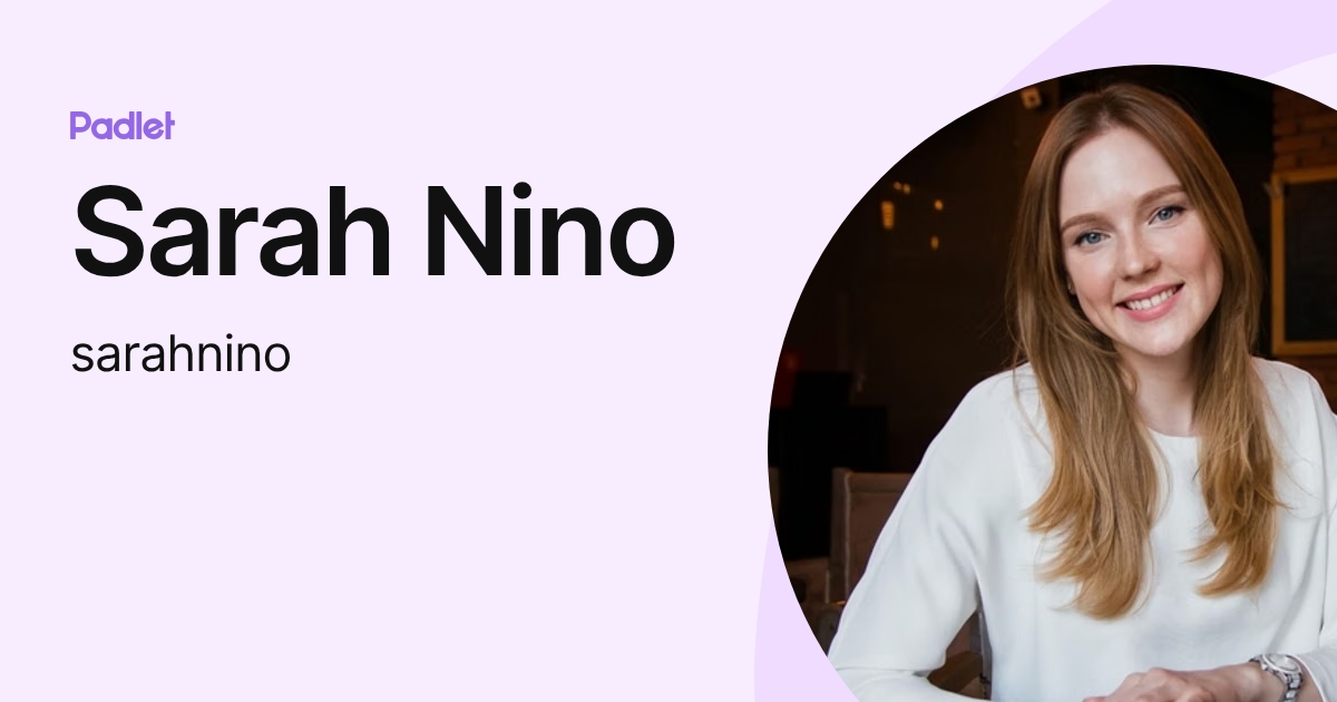 Sarah Nino (sarahnino) profile | Padlet