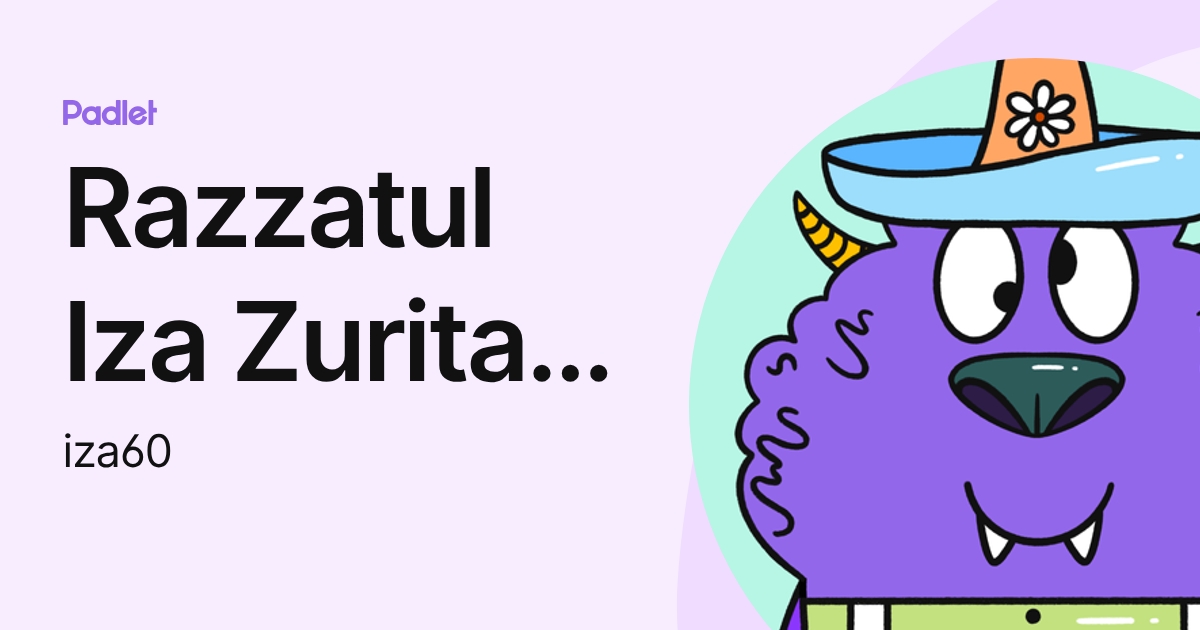Razzatul Iza Zurita Rasalli (iza60) profile | Padlet