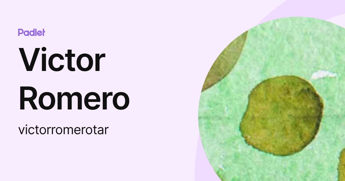 Victor Romero (victorromerotar) perfil | Padlet