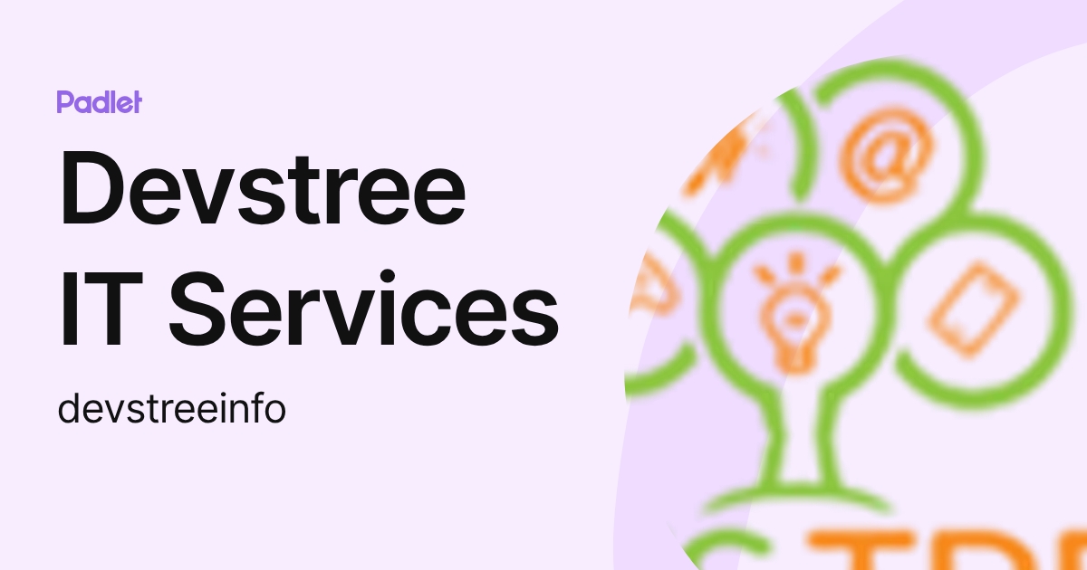 Devstree IT Services (devstreeinfo) profile | Padlet
