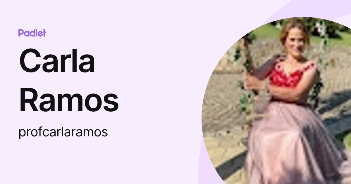 Carla Ramos (profcarlaramos) profile | Padlet