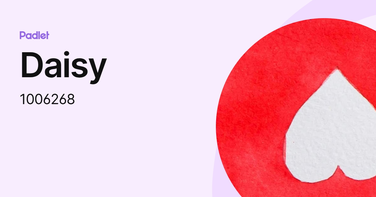 Daisy (1006268) profile | Padlet