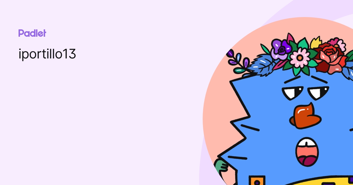 iportillo13 perfil | Padlet