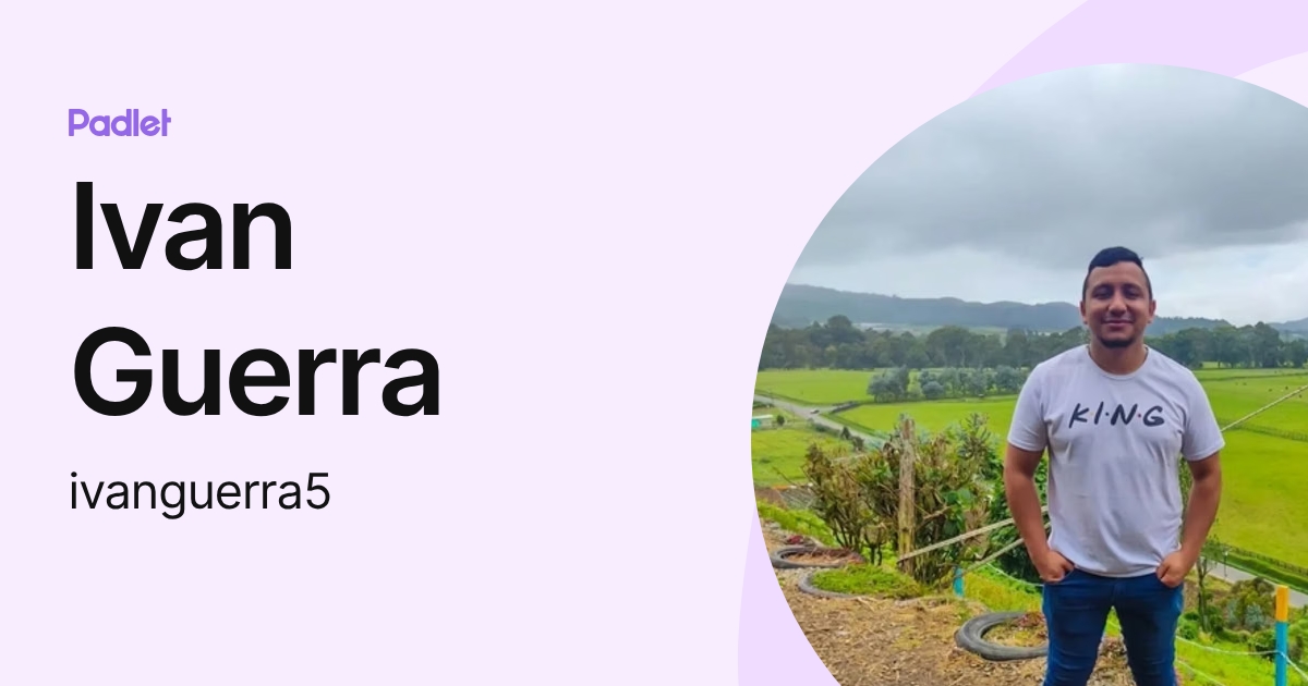 Ivan Guerra (ivanguerra5) profile | Padlet