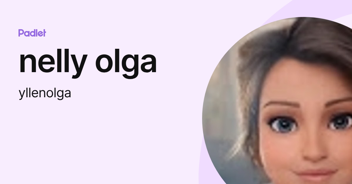 nelly olga (yllenolga) profile | Padlet
