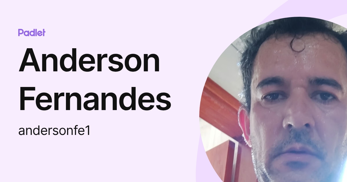 Anderson Fernandes (andersonfe1) perfil | Padlet