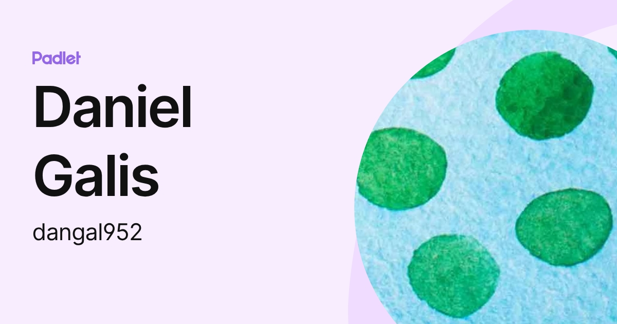 Daniel Galis (dangal952) profile | Padlet