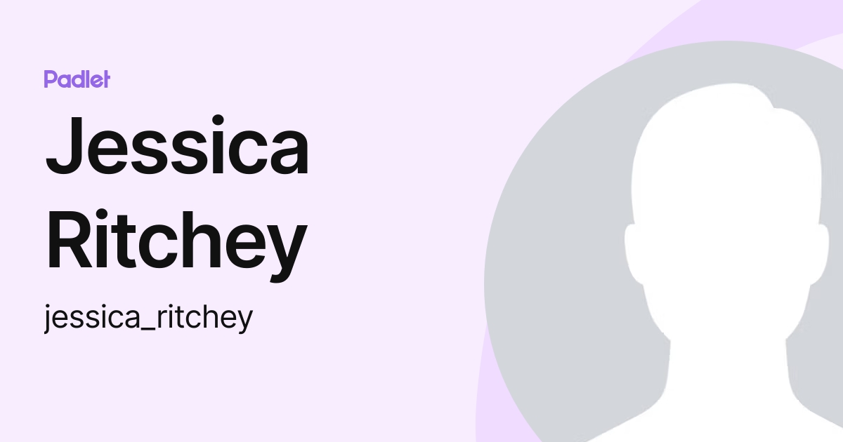 Jessica Ritchey (jessica_ritchey) profile | Padlet