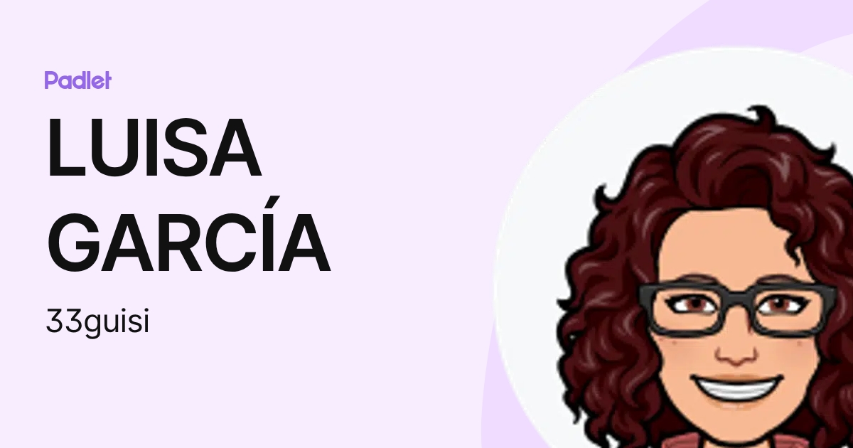 LUISA GARCÍA (33guisi) profile | Padlet