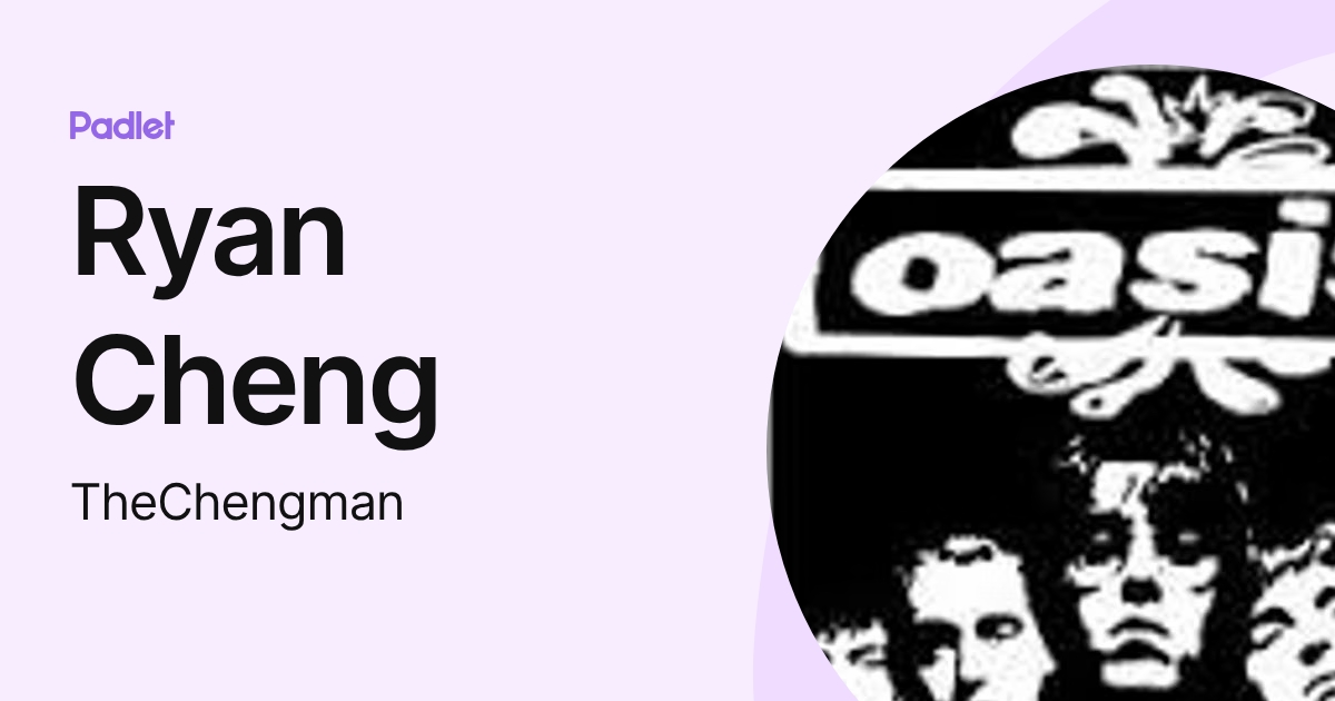 Ryan Cheng (TheChengman) profile | Padlet
