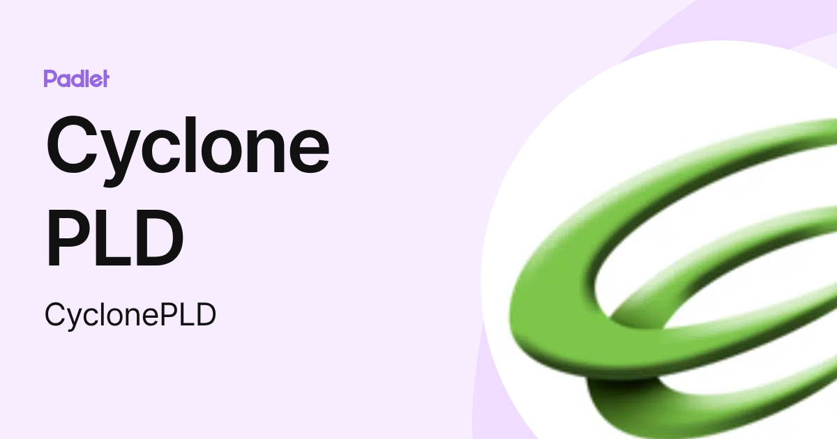 Cyclone PLD (CyclonePLD) profile | Padlet