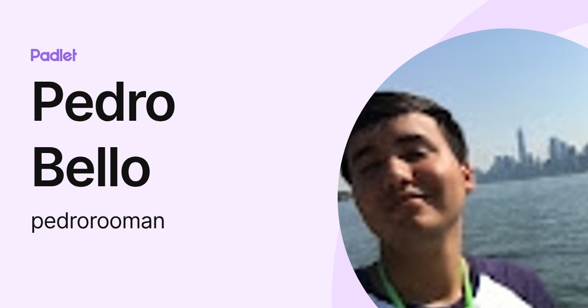 Pedro Bello (pedrorooman) profile | Padlet
