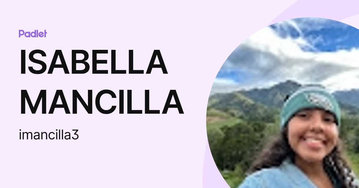 isabella-mancilla-imancilla3-profile-padlet