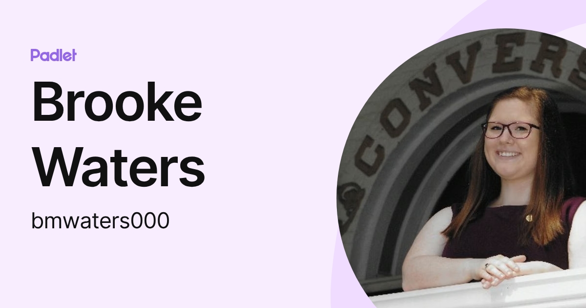 Brooke Waters (bmwaters000) profile | Padlet