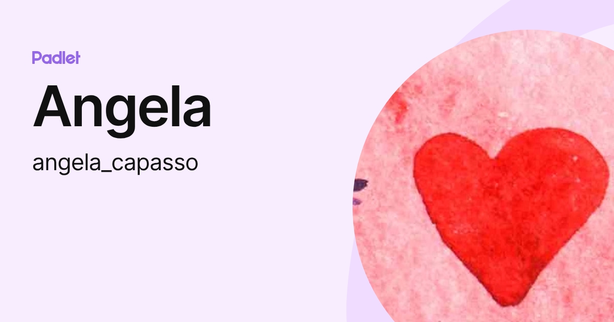 Angela (angela_capasso) profile | Padlet